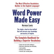 NORMAN LEWIS Word Power Made Easy: The Complete Handbook for Building a Superior Vocabulary (Paperback)
