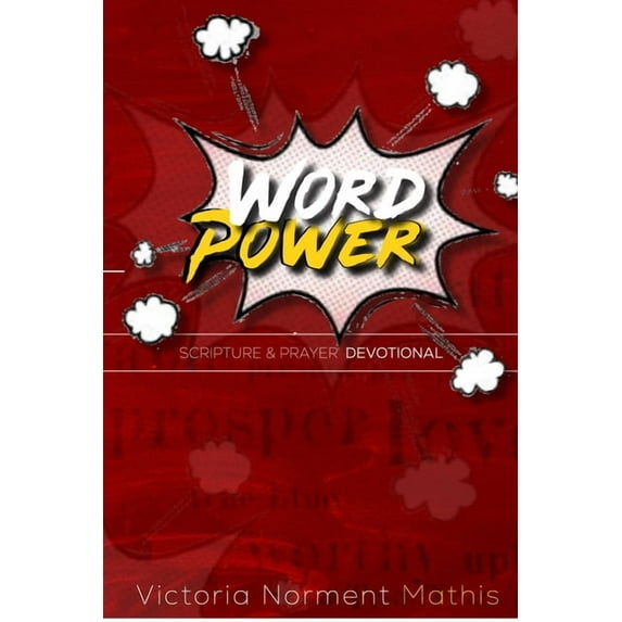 Word Power Scripture and Prayer Devotional (Paperback)