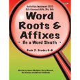 thumbnail image 1 of Pre-Owned Word Roots and Affixes: Be a Word Sleuth Book 2, Grades 6-8 Paperback Betty Weincek, Marion Finkbinder, Sue Jeweler, James McAlpine, 1 of 1