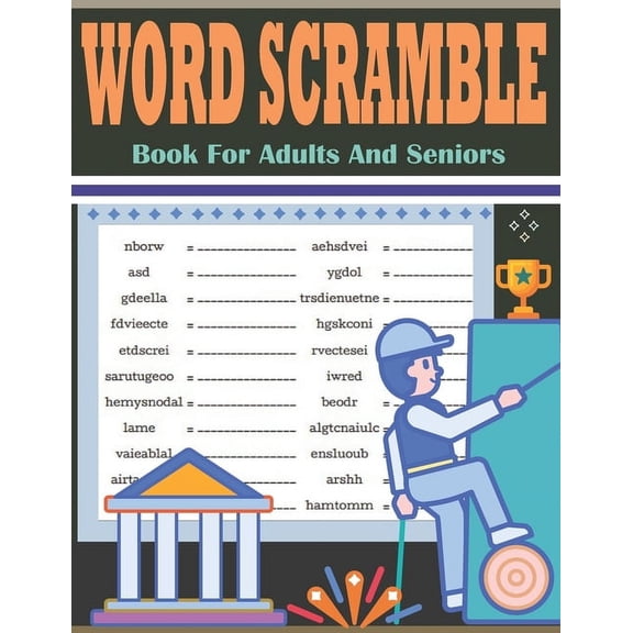 Word Scramble Book For Adults And Seniors: Large Print Word Scramble Puzzles - 3000+ Words Word Scramble Book (Paperback)