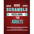 thumbnail image 1 of Word Scramble Puzzle Book for Adults: Fun Activity Games for Adult Large Print, Jumble Word Games, Word Scramble for Adults & Seniors with Solutions, (Paperback), 1 of 1