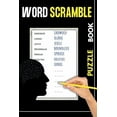 thumbnail image 1 of Word Scramble Puzzle Book: Stress Relieve Activity Books for Adults and Seniors 1200+ Words, (Paperback), 1 of 1