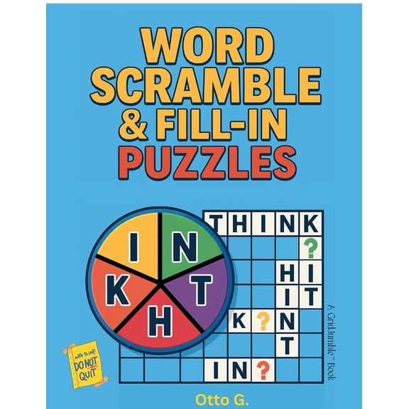Word Scramble and Fill-In Puzzles: 100+ Large Print Brain Games for Seniors, Adults, Kids Relaxation, Memory Boost & Fun, (Paperback)