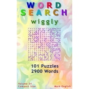 Word Search Wiggly, 101 Puzzles, 2900 Words, Volume 24, Compact 5"x8" Size Paperback by Mark English