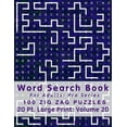 thumbnail image 1 of Word Search Book For Adults: Pro Series, 100 Zig Zag Puzzles, 20 Pt. Large Print, Vol. 20, 1 of 1