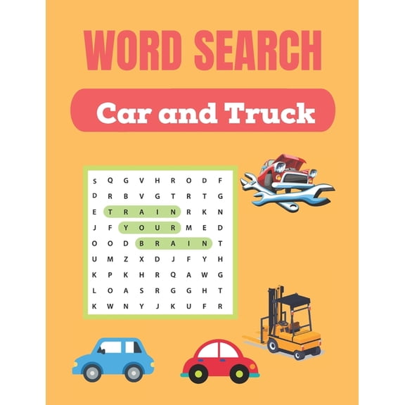 Word Search Car and Truck: Challenging Car & Truck Word Search Puzzles Books - Great for improving Persistence and Problem Solving Skills - Workb