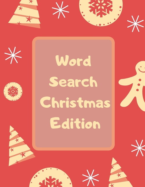 Word Search Christmas Edition: 75 Puzzle Pages With Word Search for Children and Adults! Large Print, Funny Gift For Eve, (Paperback)