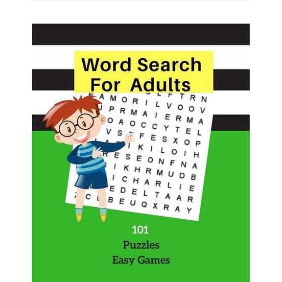 Word Search for Adults 101 Puzzles Fun Games: Easy Word Games Word Find Large Print Logic Brain Puzzles for Kids Adults Student Volume 2