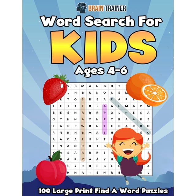 Word Search For Kids Ages 4 - 6 - 100 Large Print Find A Word Puzzles ...