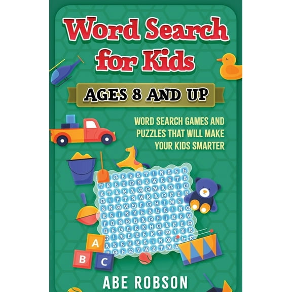 Word Search for Kids Ages 8 and Up: Word Search Games and Puzzles That Will Make Your Kids Smarter, (Hardcover)
