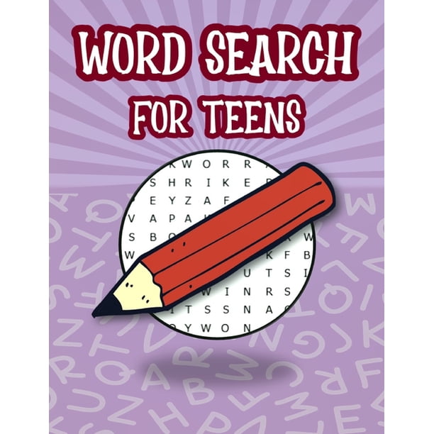 Word Search For Teens : Fun Brain Teasers Book For Teens, Search And