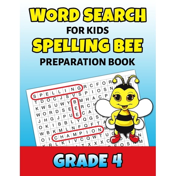 Word Search For Kids Spelling Bee Preparation Book Grade 4: 4th Grade Spelling Workbook Fun Puzzle Book Fourth Grade Teacher Student Class Homeschool (Paperback)(Large Print)