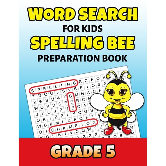 Word Search For Kids Spelling Bee Preparation Book Grade 5: 5th Grade Spelling Workbook Fun Puzzle Book Fifth Grade Teacher Student Class Homeschool (Paperback)(Large Print)