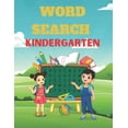 thumbnail image 1 of Word Search Kindergarten: A Unique Kindergarten Word Search Puzzles Book For Kids Great for improving Persistence and Problem Solving Skills Workbook Relaxing Games, Puzzles to Keep Your Brain Sharp &, 1 of 1
