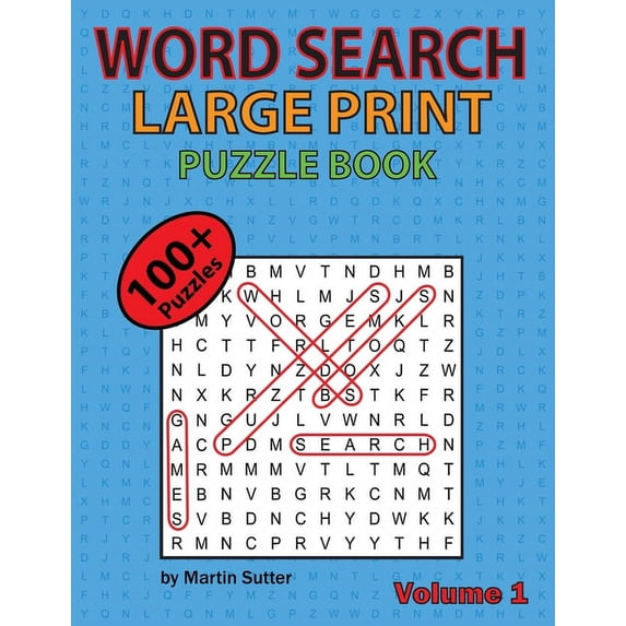 Volume Word Search Large Print Puzzle Book - 100 plus puzzles, Book 1 ...