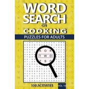 Word Search On Cooking Puzzles For Adults, 100 Activities Paperback