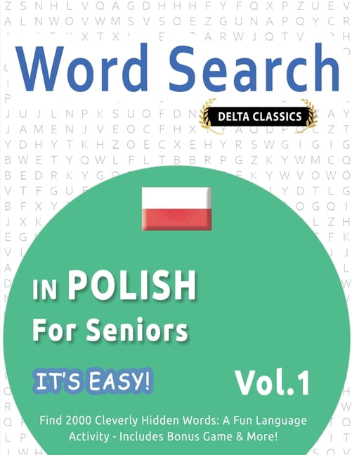 Word Search in Polish for Seniors - It's Easy! Vol.1 - Delta Classics ...