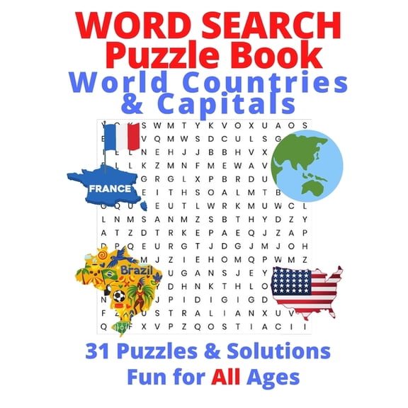 Word Search Puzzle Book, World Countries & Capitals: 31 Puzzles & Solutions, Fun for All Ages (Paperback)