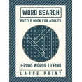 thumbnail image 1 of Word Search Puzzle Book for Adults: Large Print - +2000 Words to find - Word Search Book for Adults With Solution, (Paperback), 1 of 1