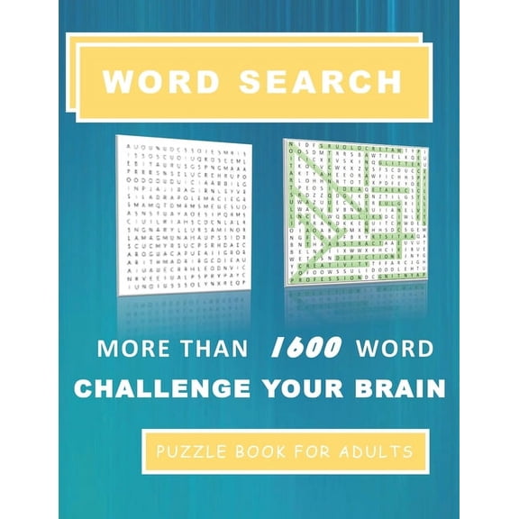 Word Search Puzzle Book for Adults: More Than 1600 Word Challenge Your Brain (Paperback)