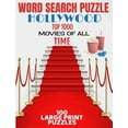 thumbnail image 1 of Word Search Puzzle Hollywood Top 1000 Movies of All Time: 100 Large Print Puzzle - Ultimate Word Find Puzzle Book - Large Easy to Read Print - Challenging But Fun Puzzles for Kids-Teens-Adults-Seniors, 1 of 1
