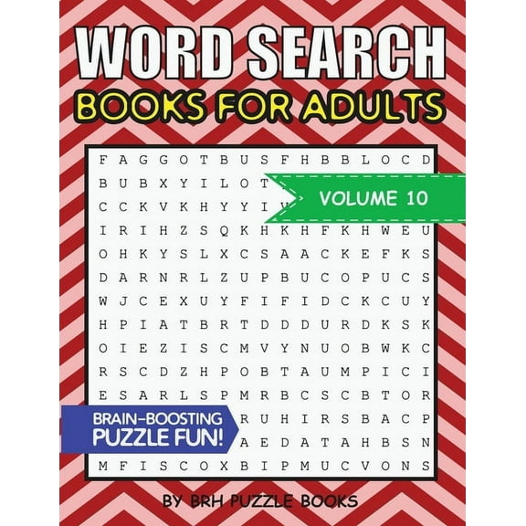 Word Search Puzzles for Adults: Word Search Books For Adults: 100 Word Search Puzzles For Adults - Brain-Boosting Fun Vol 10 (Paperback)