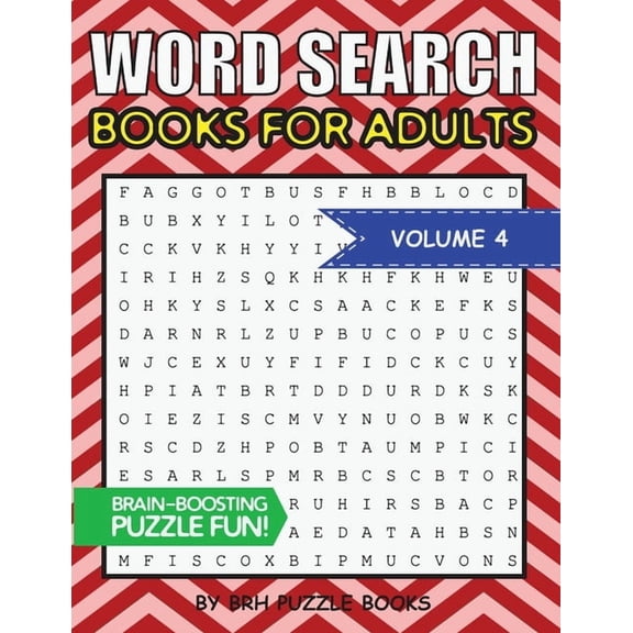 Word Search Puzzles for Adults: Word Search Books For Adults: 100 Word Search Puzzles For Adults - Brain-Boosting Fun Vol 4 (Paperback)