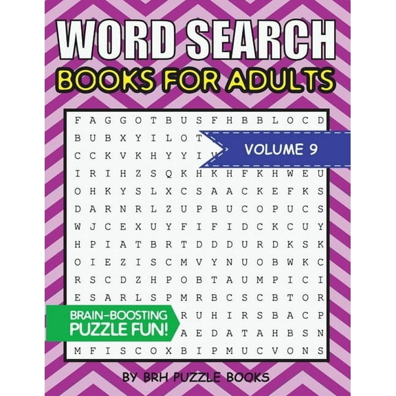 Word Search Puzzles for Adults: Word Search Books For Adults: 100 Word Search Puzzles For Adults - Brain-Boosting Fun Vol 9 (Paperback)