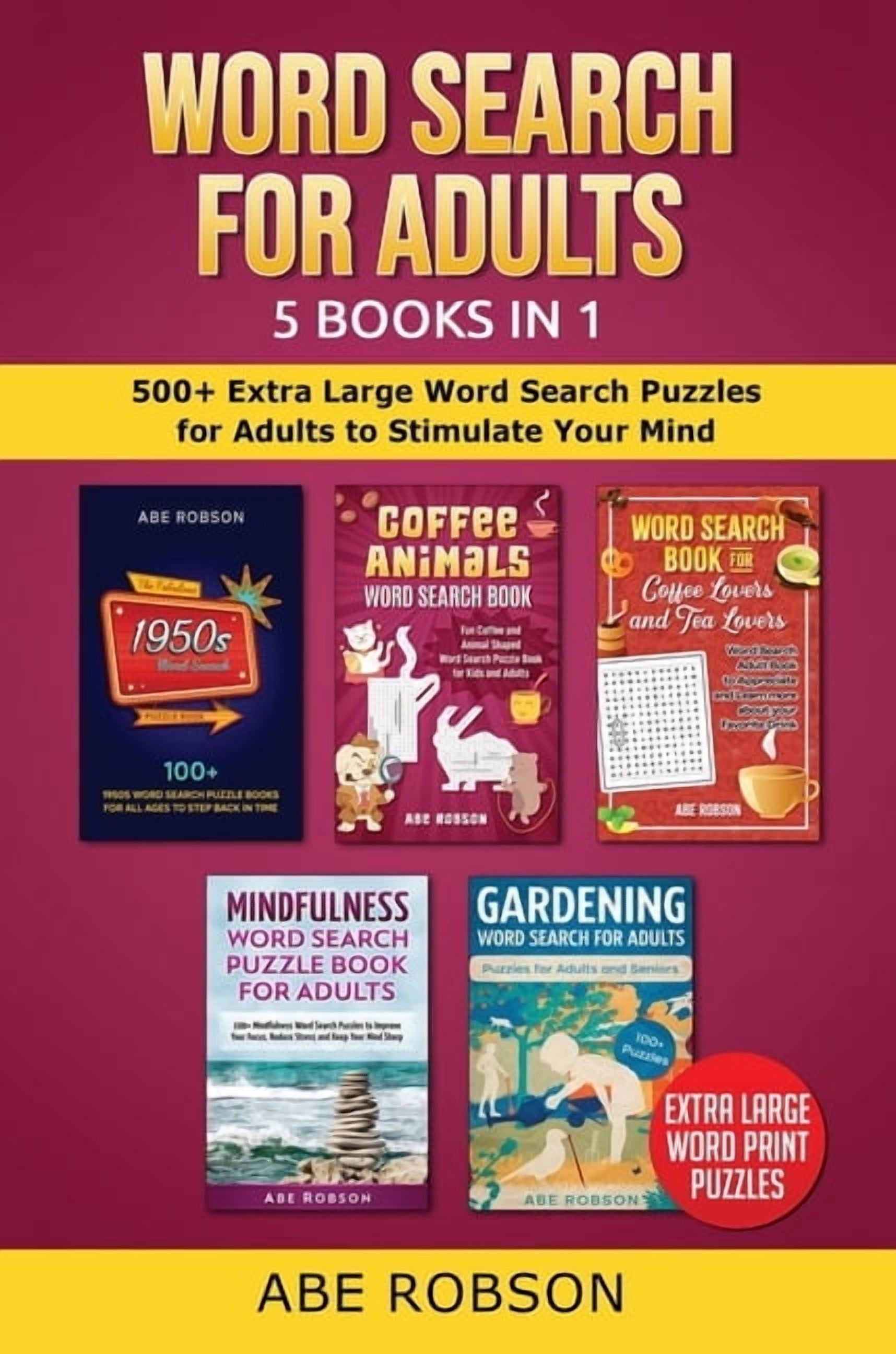 Word Search for Adults 5 Books in 1: 500+ Extra Large Word Search