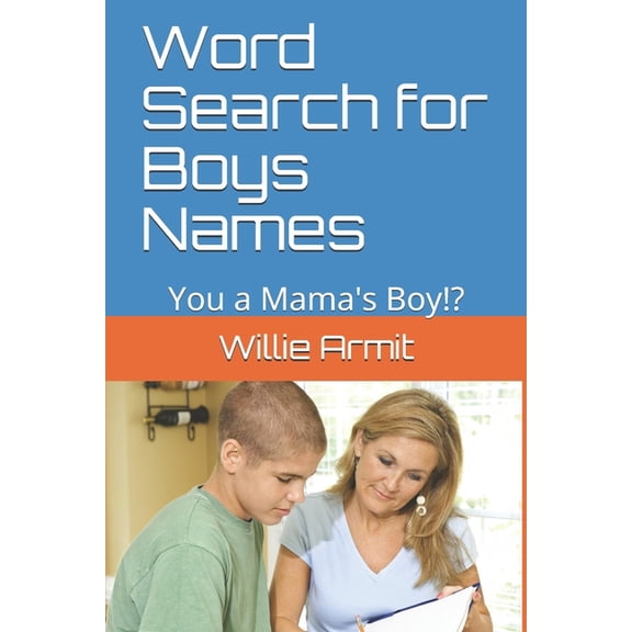 Word Search for Boys Names : You a Mama's Boy!? (Paperback)