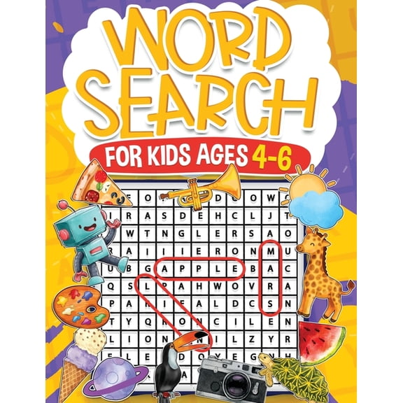 Word Search for Kids Ages 4-6 Volume 2: 100 Fun Puzzles Kids Activity Book Search and Find to Improve Vocabulary and Spe, (Paperback)