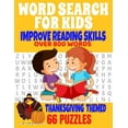 thumbnail image 1 of Word Search for Kids Improve Reading Skills Over 800 Words Thanksgiving Themed 66 Puzzles: Fun and Entertaining Word Find Puzzles for Kids to Improve, 1 of 1