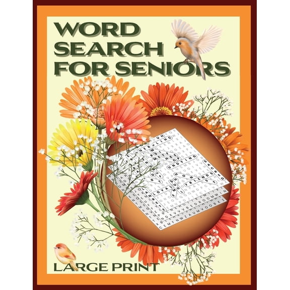 Word Search for Seniors: 100 Large Print Individually Themed Puzzles to Solve, (Paperback)