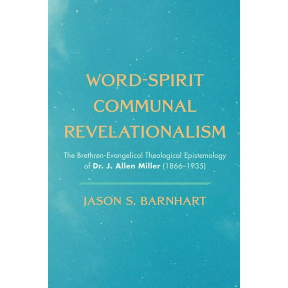 Word-Spirit Communal Revelationalism (Paperback)
