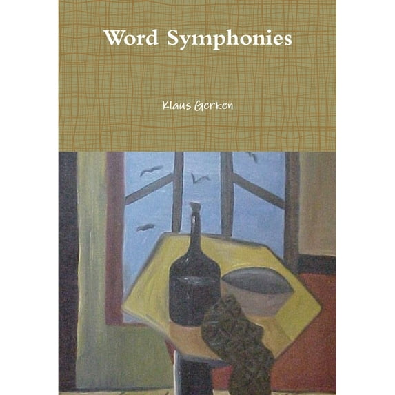 Word Symphonies, (Paperback)