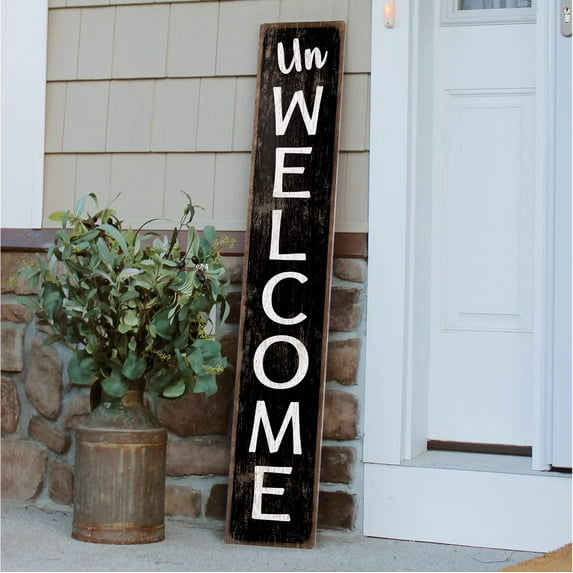 My Word! Un-Welcome Porch Board Welcome Sign & Porch Leaner for Front Porch Deck Patio or Wall - Indoor Outdoor Farmhouse Rustic Vertical Home Decor 8"x46.5"
