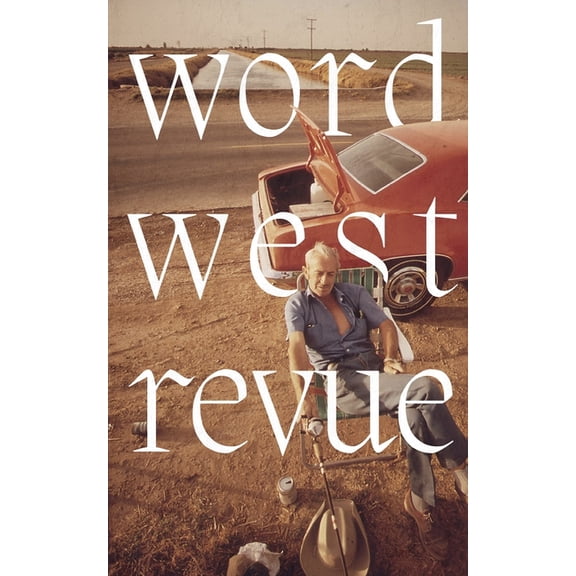 Word West Revue: Vol. 1, (Paperback)