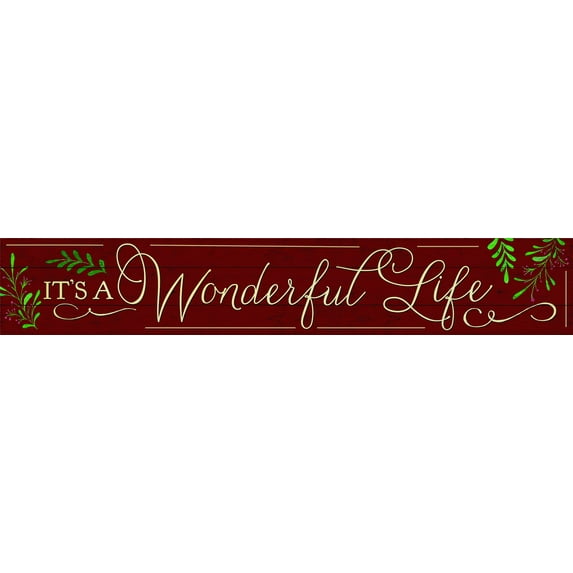 My Word! It's A Wonderful Life Horizontal Above Board Welcome Sign for Over a Door or on Porch Deck or Patio Wall - Indoor Outdoor Farmhouse Rustic Porch and Garage Decor 8"x46.5"