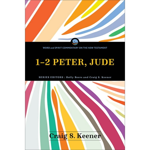 Word and Spirit Commentary on the New Te 1-2 Peter, Jude, (Paperback)
