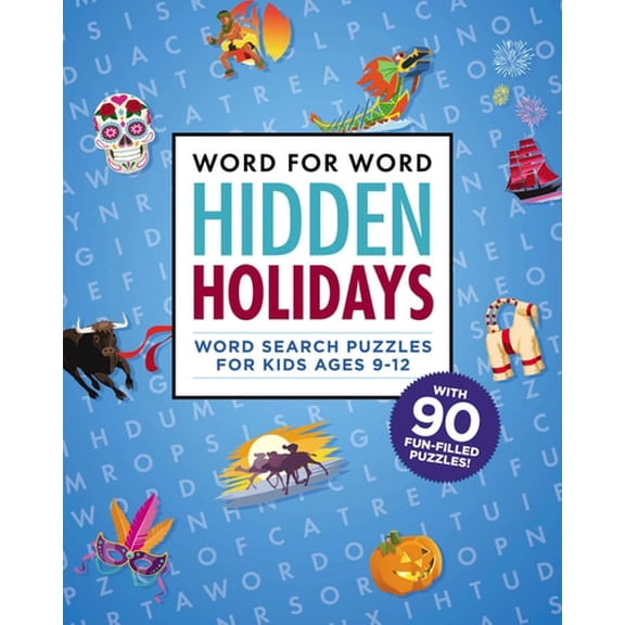 Pre-Owned Word for Word: Hidden Holidays: Fun and Festive Word Search Puzzles for Kids Ages 9-12 (Word for Word Crosswords) Paperback