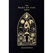 Word on Fire Bible The Word on Fire Bible The Pentateuch Volume 3, Hardcover