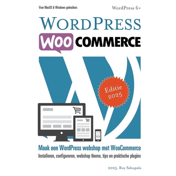 WordPress WooCommerce: Webshop met WooCommerce, (Paperback)