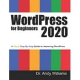 thumbnail image 1 of Pre-Owned WordPress for Beginners 2020: A Visual Step-by-Step Guide to Mastering WordPress (Paperback) 1676657444 9781676657446, 1 of 1