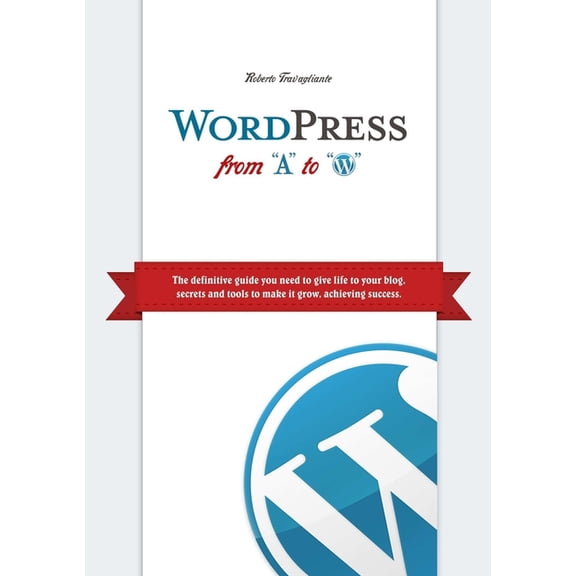 WordPress from "A" to "W", (Paperback)
