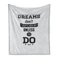 thumbnail image 1 of Wording Soft Flannel Fleece Throw Blanket, Dreams Don`t Work Unless You Do Old Fashioned Design Future Goals Training, Cozy Plush for Indoor and Outdoor Use, 70" x 90", Coconut Black, by Ambesonne, 1 of 5