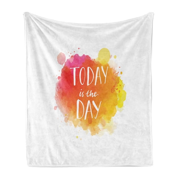 Wording Soft Flannel Fleece Throw Blanket, Optimistic Message Color Splashes Background Typography Art Today is the Day, Cozy Plush for Indoor and Outdoor Use, 50" x 60", Multicolor, by Ambesonne