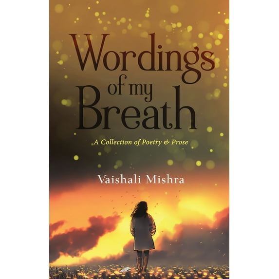 Wordings of My Breath, (Paperback)