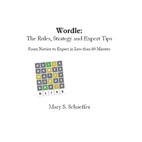 Pre-Owned Wordle: The Rules, Strategy and Expert Tips by Mary S. Schaeffer (Paperback) English