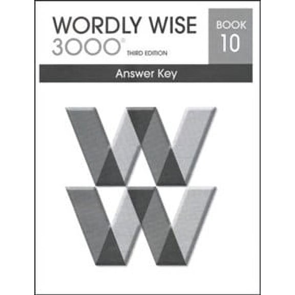 Wordly Wise 3000 3Rd Edition Answer Key Book 10 (Homeschool Edition)