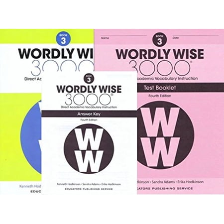 Wordly Wise 3000® 4th Edition Grade 3 SET -- Student Book, Test Booklet and Answer Key (Direct Academic Vocabulary Instruction)